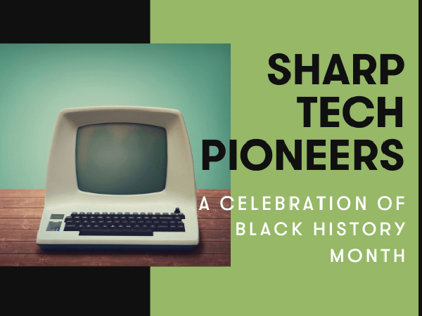cover-sharp-tech-pioneers-black-history-month.png